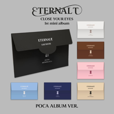 CLOSE YOUR EYES - Eternalt [Poca ver.] [6030]