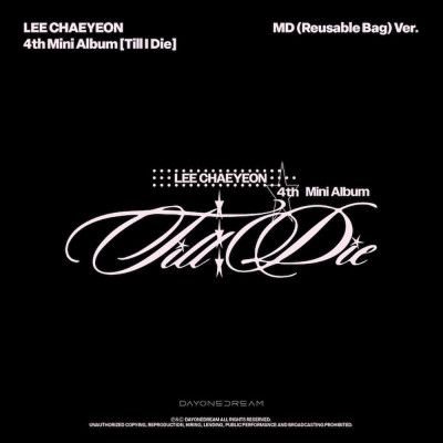 LEE CHAE YEON - Till I Die [MD (Reusable Bag) ver.] [10449]