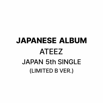 ATEEZ - Japan 5th Single [LIMITED B ver.] [10796]