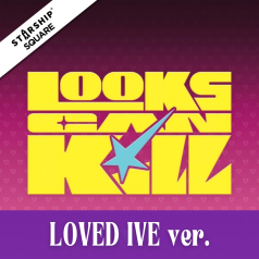 [PRE-ORDER] IVE - Looks Can Kill [Loved IVE ver. / LIMITED] + POB [12219]