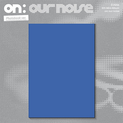 [PRE-ORDER] EVNNE - on: our noise [12281]
