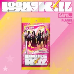 [PRE-ORDER] IVE - Looks Can Kill [PLANET ver. - LIMITED] [12482]